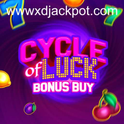Exploring the Excitement of CycleofLuckBonusBuy and the Thrill of XD JACKPOT 777